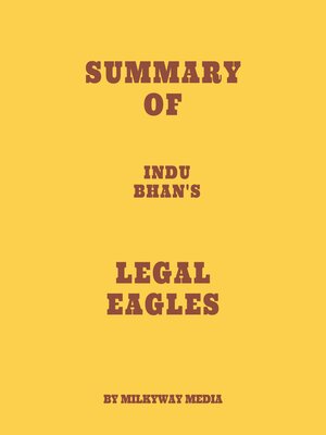 cover image of Summary of Indu Bhan's Legal Eagles